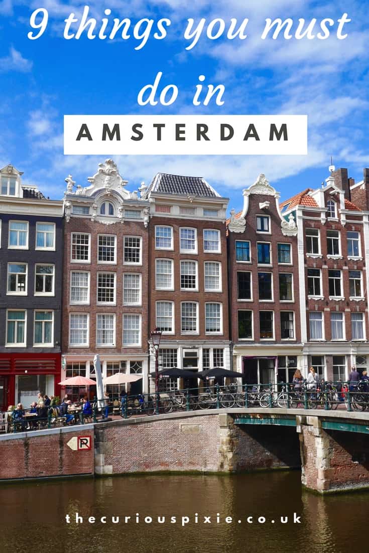 9 things you must do in Amsterdam | an Amsterdam itinerary