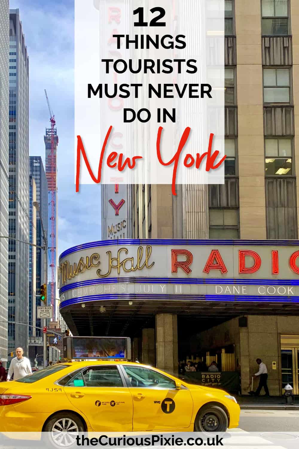 12 THINGS TOURISTS MUST NEVER DO IN NEW YORK