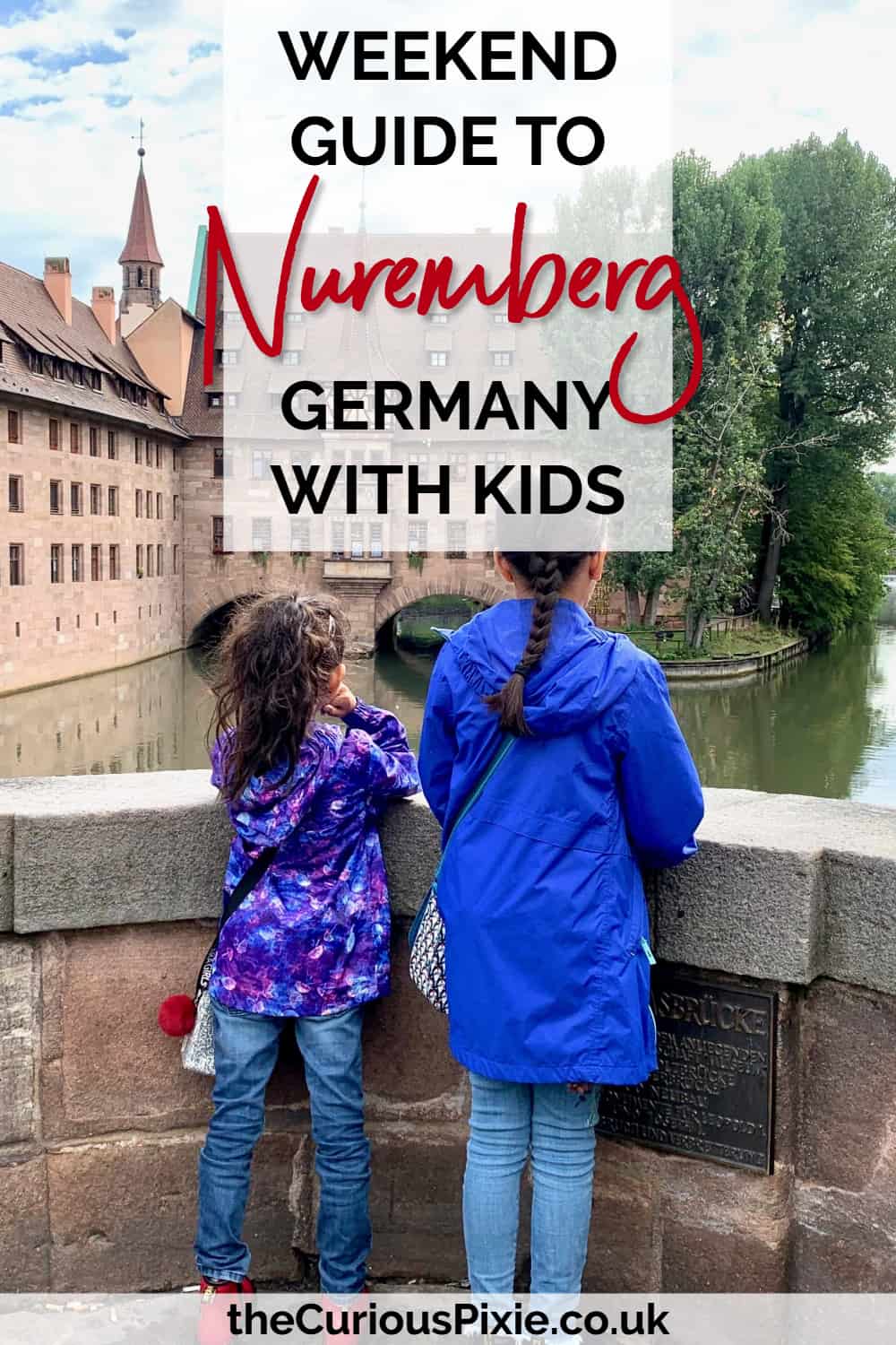 WEEKEND GUIDE TO NUREMBERG, GERMANY WITH KIDS