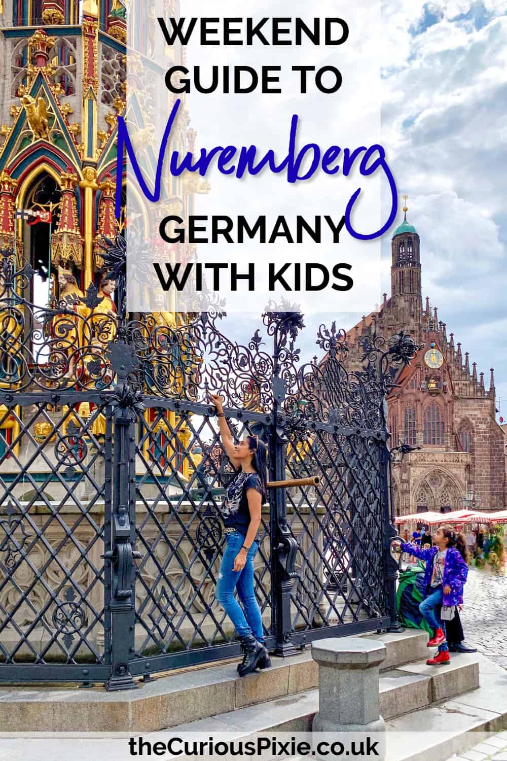 WEEKEND GUIDE TO NUREMBERG, GERMANY WITH KIDS